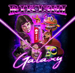 RIKISHI Galaxy